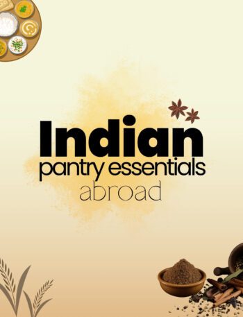 indian pantry essentials abroad