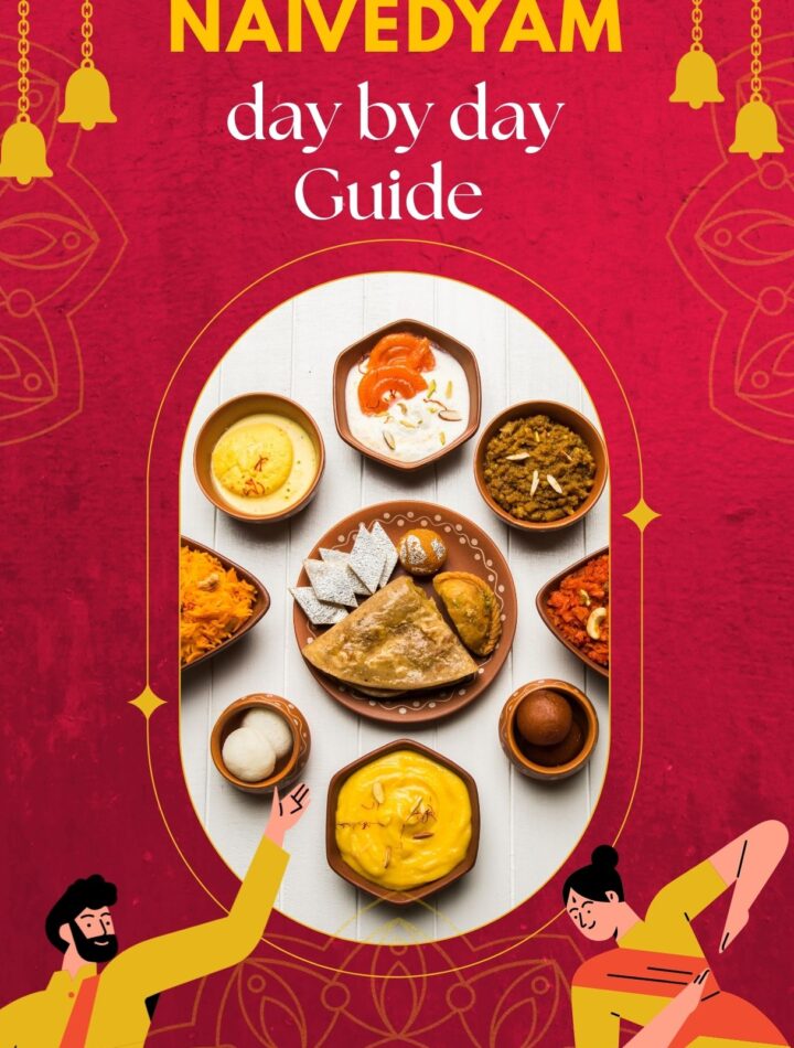 Navaratri Naivedyam Recipes: A Day-by-Day Guide from My Kitchen 1 NAVRATRI